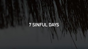 [VLOG] 7 SINFUL DAYS
